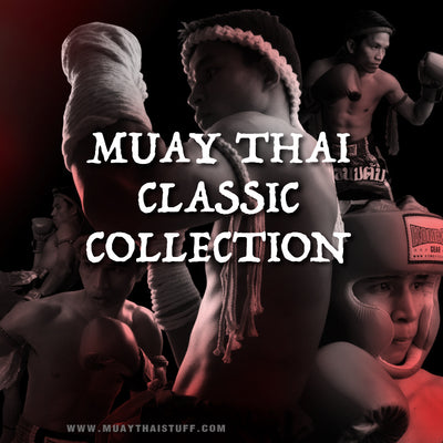 Muay Thai Classic Collection